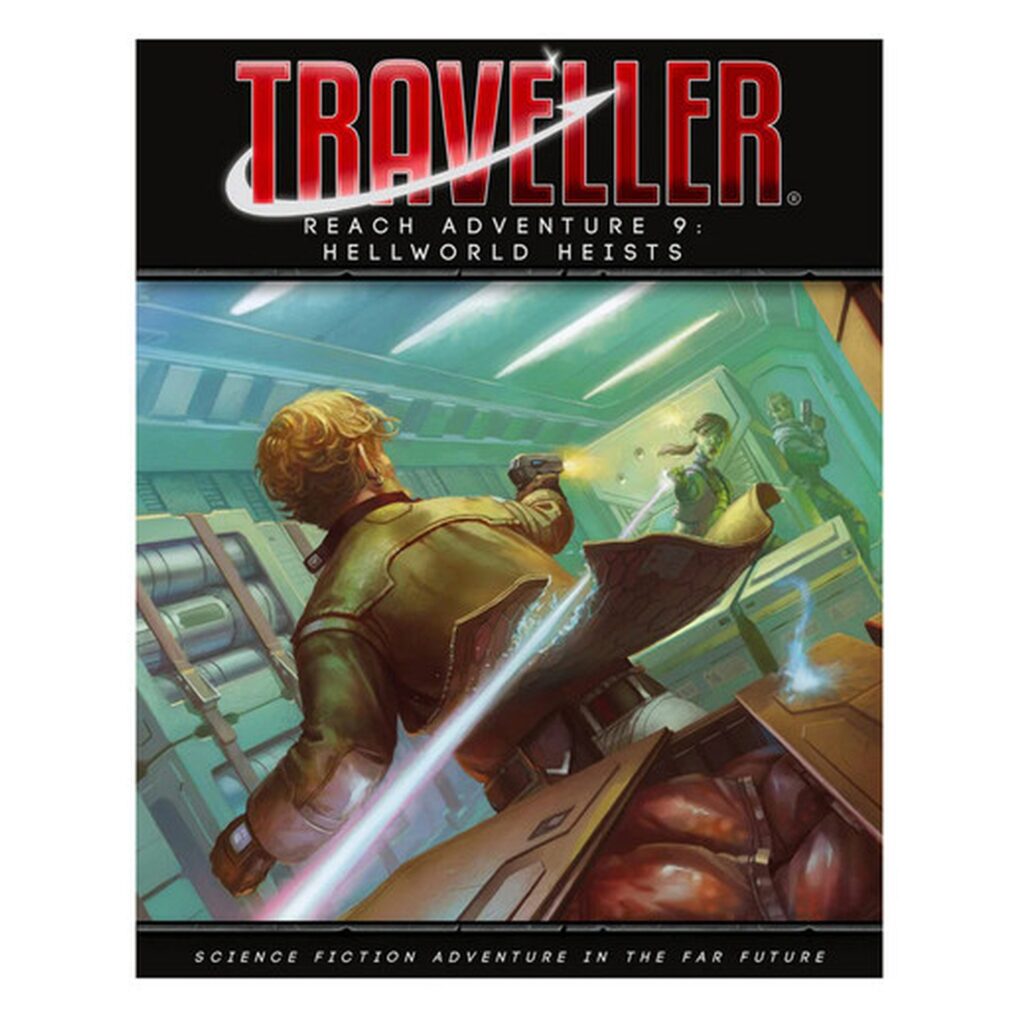 Traveller RPG – Reach Adventure 09: Hellworld Heists